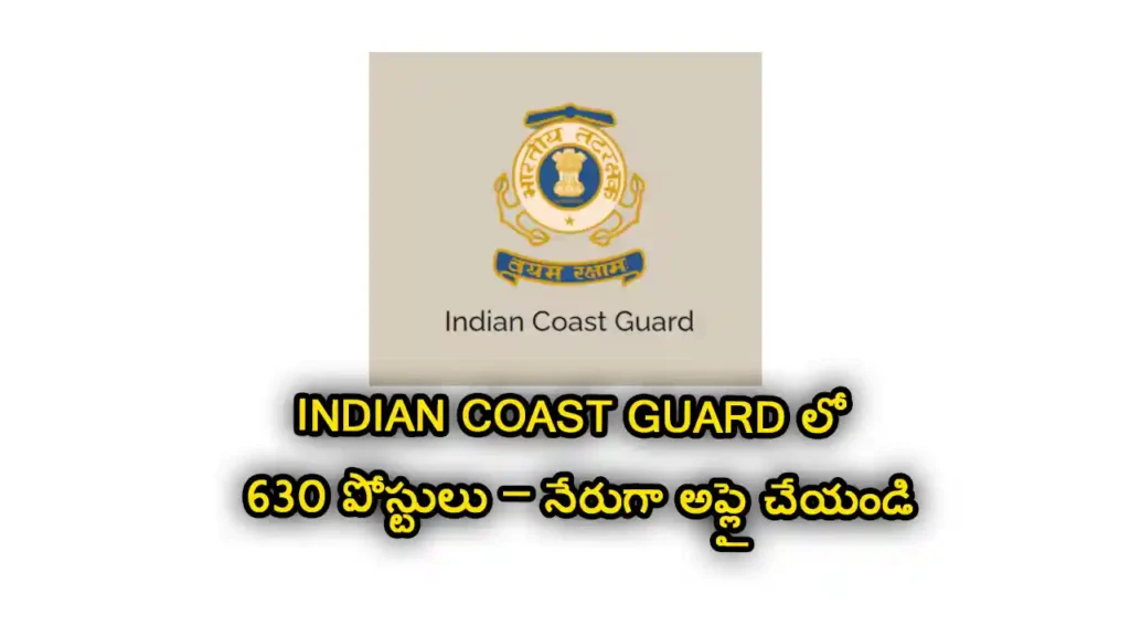 Indian Coast Guard Recruitment 2025 full details 2025