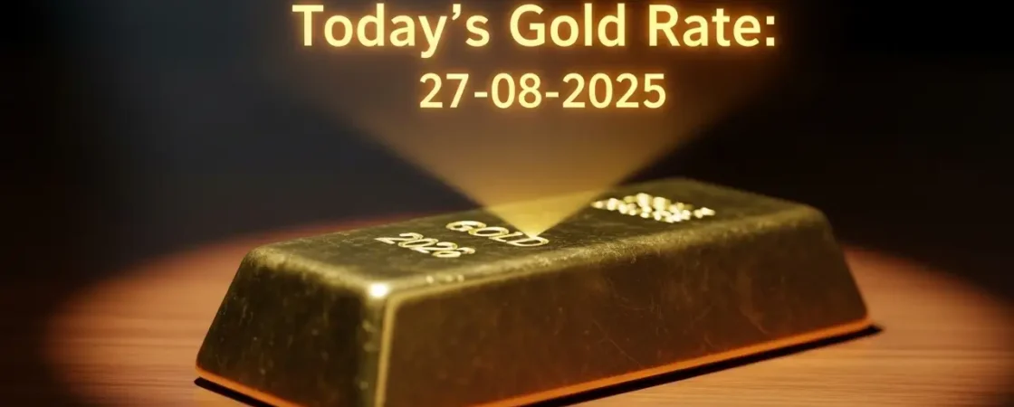 Gold Rate Today - "Gold, Silver, Platinum Latest Price in India – August 27, 2025"