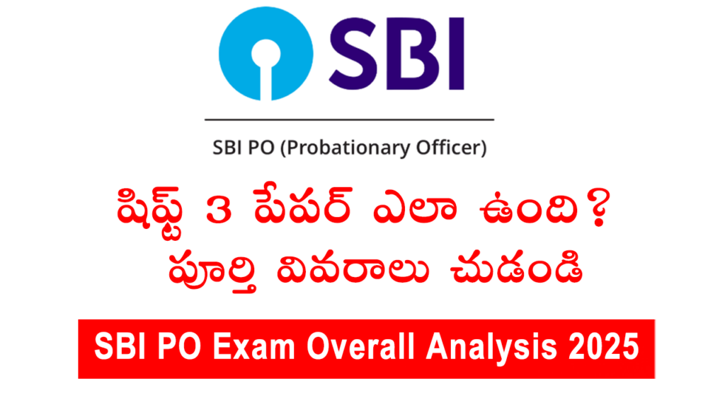 SBI PO Prelims 2025 Shift 3 exam analysis showing section-wise difficulty, good attempts, and question types in Reasoning, Quant, and English for August 4 exam.