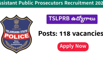 TSLPRB APP Recruitment 2025 Notification for 118 Assistant Public Prosecutor Posts in Telangana