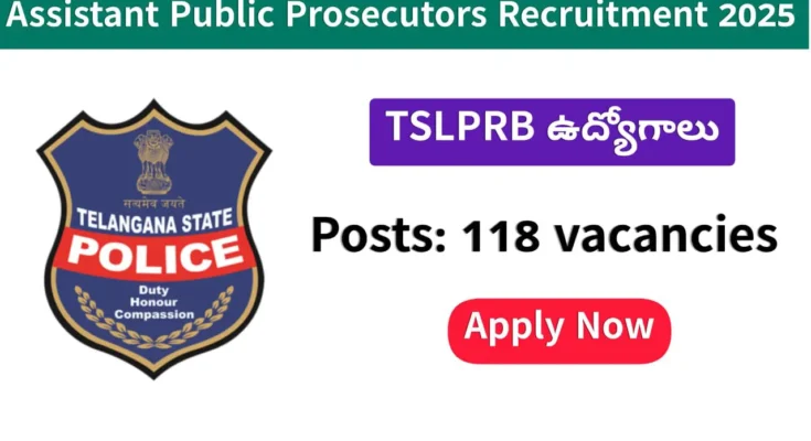 TSLPRB APP Recruitment 2025 Notification for 118 Assistant Public Prosecutor Posts in Telangana