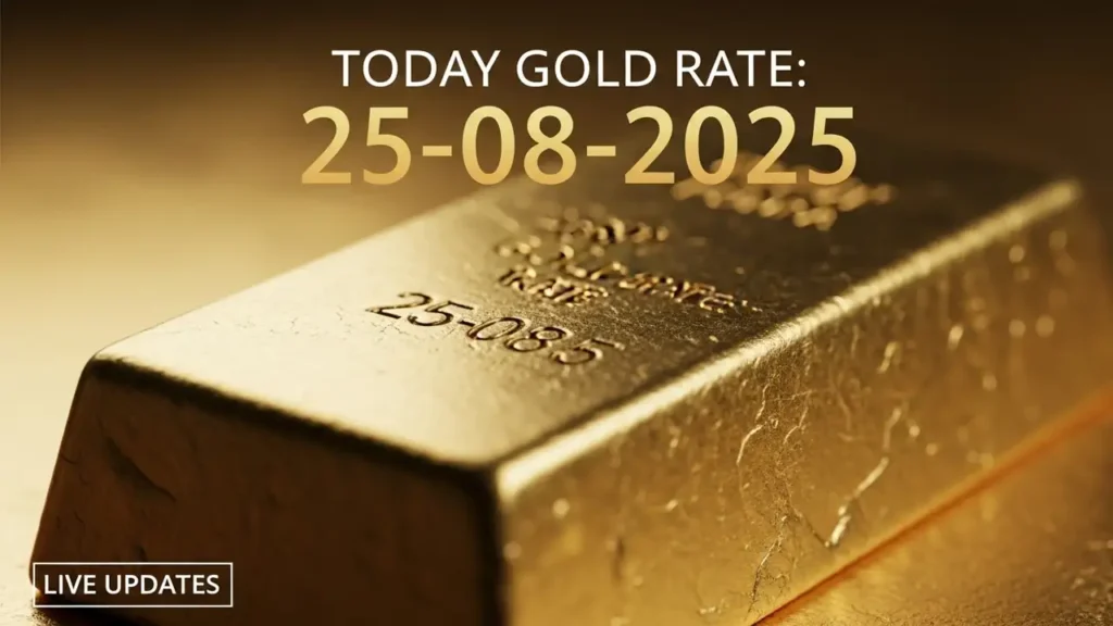 Gold Rate Today - "Gold, Silver, Platinum Latest Price in India – August 25, 2025"