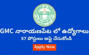 GMC Narayanpet Faculty Jobs 2025 – Apply for 57 Posts in Senior Resident, Professor, MD MS