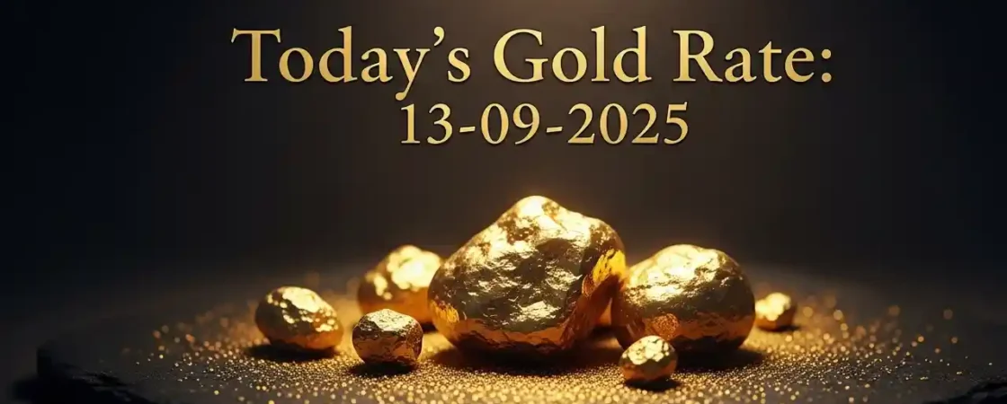 Gold Rate Today - "Gold, Silver, Platinum Latest Price in India – September 13, 2025"