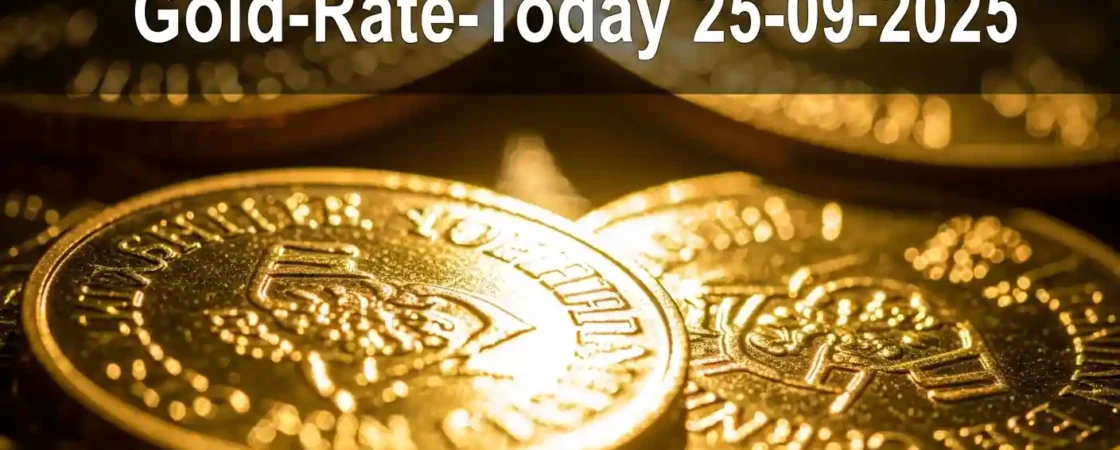 Gold Rate Today - "Gold, Silver, Platinum Latest Price in India – September 25, 2025"