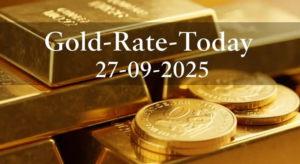 Gold Rate Today - "Gold, Silver, Platinum Latest Price in India – September 27, 2025"