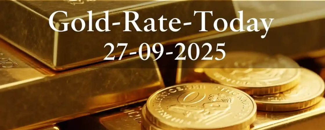 Gold Rate Today - "Gold, Silver, Platinum Latest Price in India – September 27, 2025"