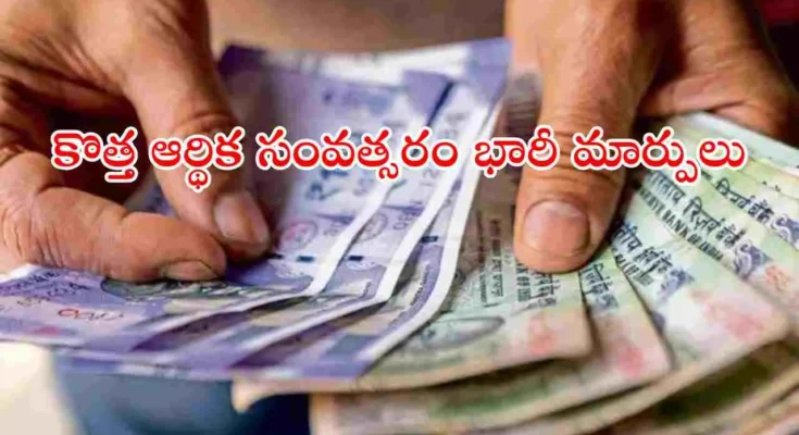 India financial changes April 1 tax salary railway rules