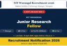 NIT Warangal Jobs 2026 Telangana | Apply Online for Junior Research Fellow Post