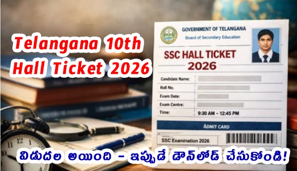 Alt Text: Telangana 10th Hall Ticket 2026 Download – BSE Telangana SSC March 2026 Exam Admit Card