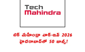 Tech Mahindra walkin drive Hyderabad 2026