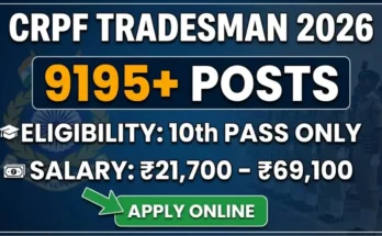 crpf tradesman recruitment 2026 – CRPF constable jobs for 10th pass candidates, 9195 vacancies, apply online april 2026