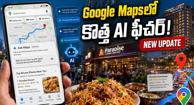 Google Maps Ask Maps AI feature for food, hotel and travel search in India latest updates
