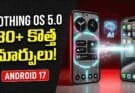 Nothing OS 5.0 Update: 80+ Changes, Features & Eligible Phones
