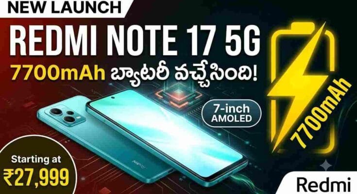 Redmi Note 17 and 17 5G Launch - 7700mAh battery, 7-inch AMOLED display, and 50MP camera specs.