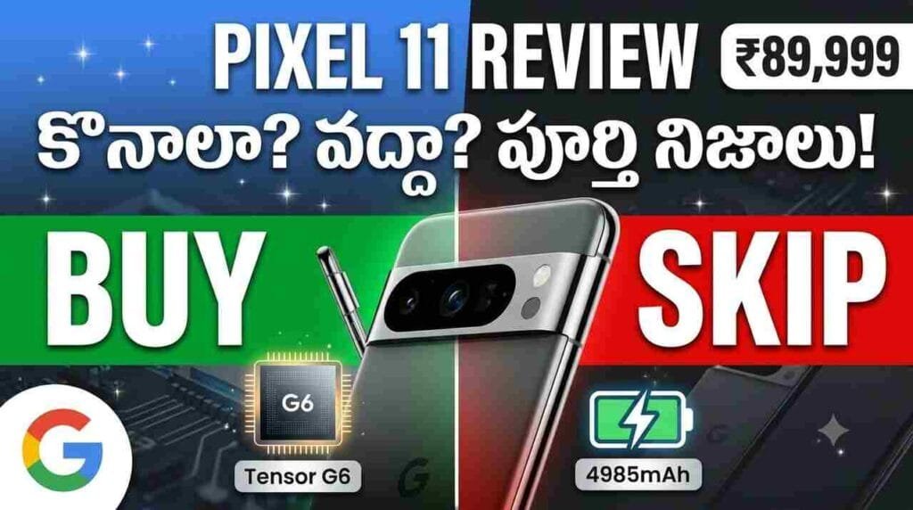 Google Pixel 11 Review - Compact design, Tensor G6 chip, 4985mAh battery, and AI camera features.