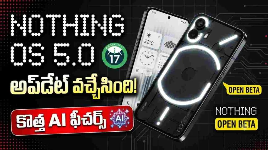 Nothing OS 5.0 Update - New Lucent theme, Essential AI tools, and rollout schedule for Nothing Phone 3 and 4a series.