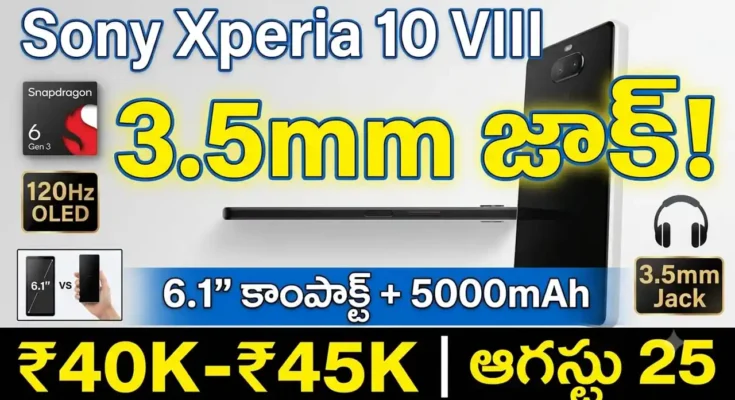 Sony Xperia 10 VIII Launch Date - Snapdragon 6 Gen 3, 6.1-inch OLED, 5000mAh battery, and 3.5mm headphone jack details.