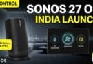Sonos 27 OS & Sonos Play India Launch : AI & Specs