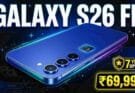 Samsung Galaxy S26 FE Price India : Specs & Features