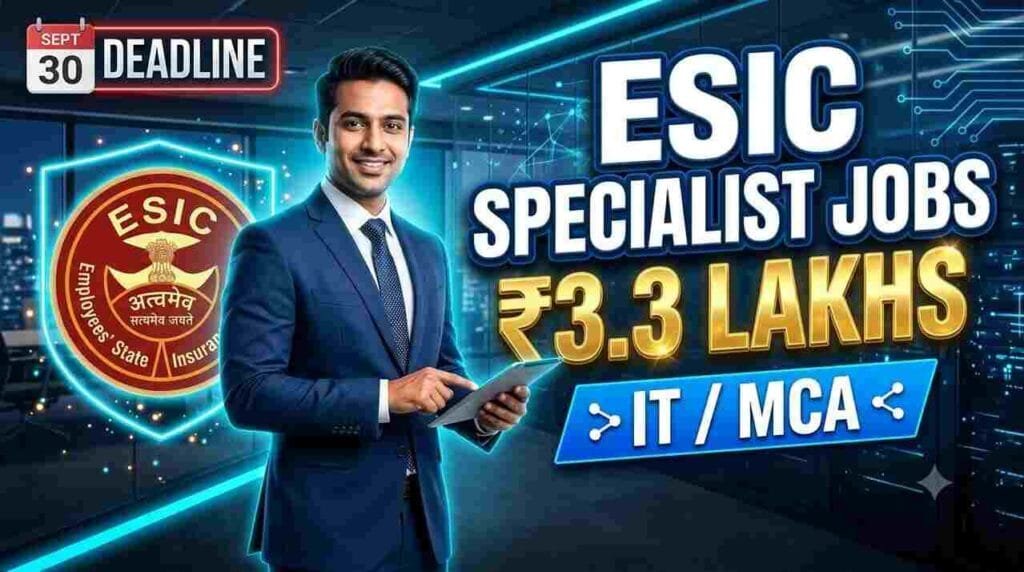 esic specialist jobs 2026 – esic pmu specialist 25 contract posts computer science it mca eligible apply via email