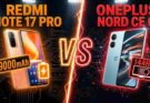 Redmi Note 17 Pro vs Nord CE 6 : Full Comparison